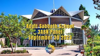 Vallejo Drive SDA Church | Adult 3ABN Sabbath School Panel | 9.30.23 | “Ephesians In The Heart "