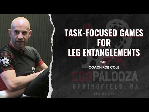 Ecopalooza Spring 2024: Task-focused Games for Leg Entanglements w/ Coach Rob Cole #bjj #jiujitsu
