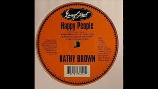 Kathy Brown  -  Happy People (Knee Deep's to L.B. Dub)