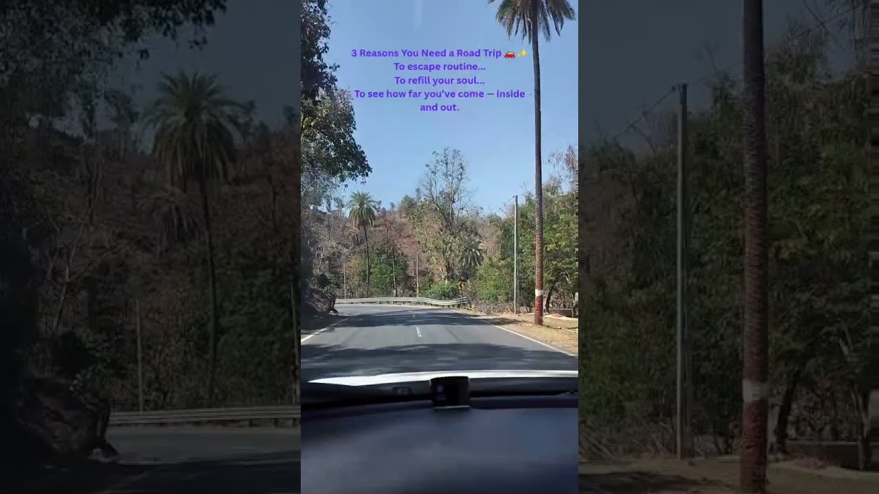 3 Reasons You Need a Road Trip 🚗 | Motivation to Explore Life ✨ 