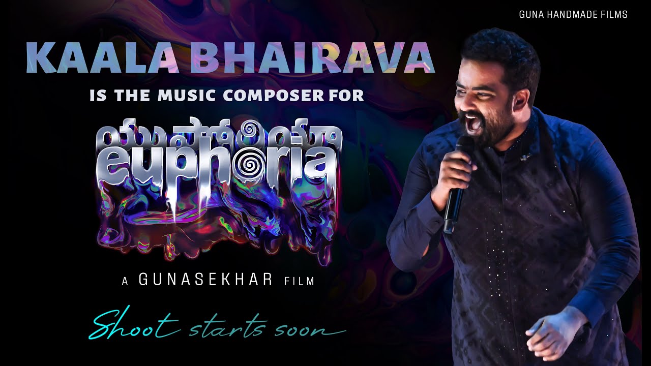 Kaala Bhairava is the music composer for Euphoria | Guna Handmade Films | Neelima Guna | Gunasekhar