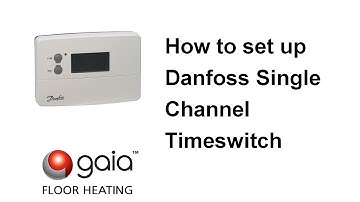 How to set up Danfoss Single Channel Timeswitch (TS715Si)