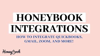 Honeybook Integrations | Quickbooks, Calendly, Zoom, Gmail, etc.