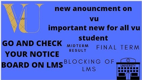 ANNOUNCEMENT ON LMS |BLOCKING ACCOUNT SPRING 2022|MIDTERM RESULT|FINAL TERM DATESHEET