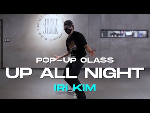 IRI KIM Pop-up Class | William Singe - Up All Night | @JustjerkAcademy