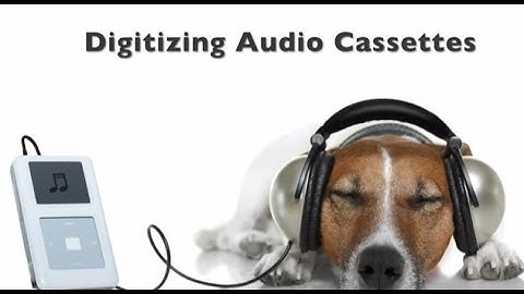 How to convert audio cassettes to digital files  Part 1