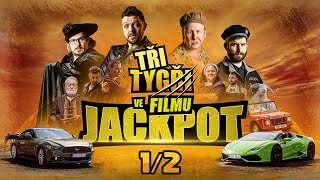 Tri Tygři ve filmu JACKPOT! 1/2 To Nejlepší!