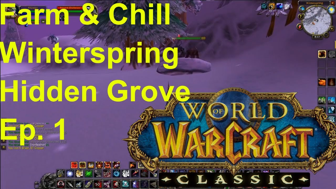 Farming in Winterspring - Hidden Grove - part 1 WoW Classic , Nightelf ...