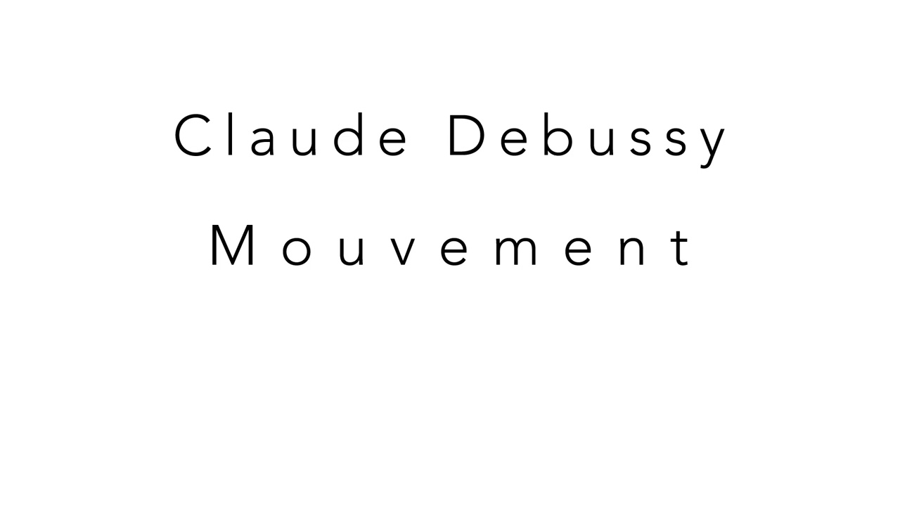 Claude Debussy Mouvement