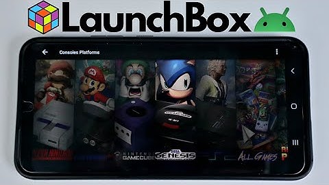 LaunchBox On Android Full Setup Guide
