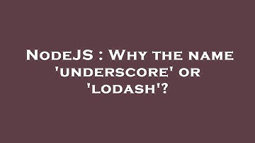 NodeJS : Why the name 