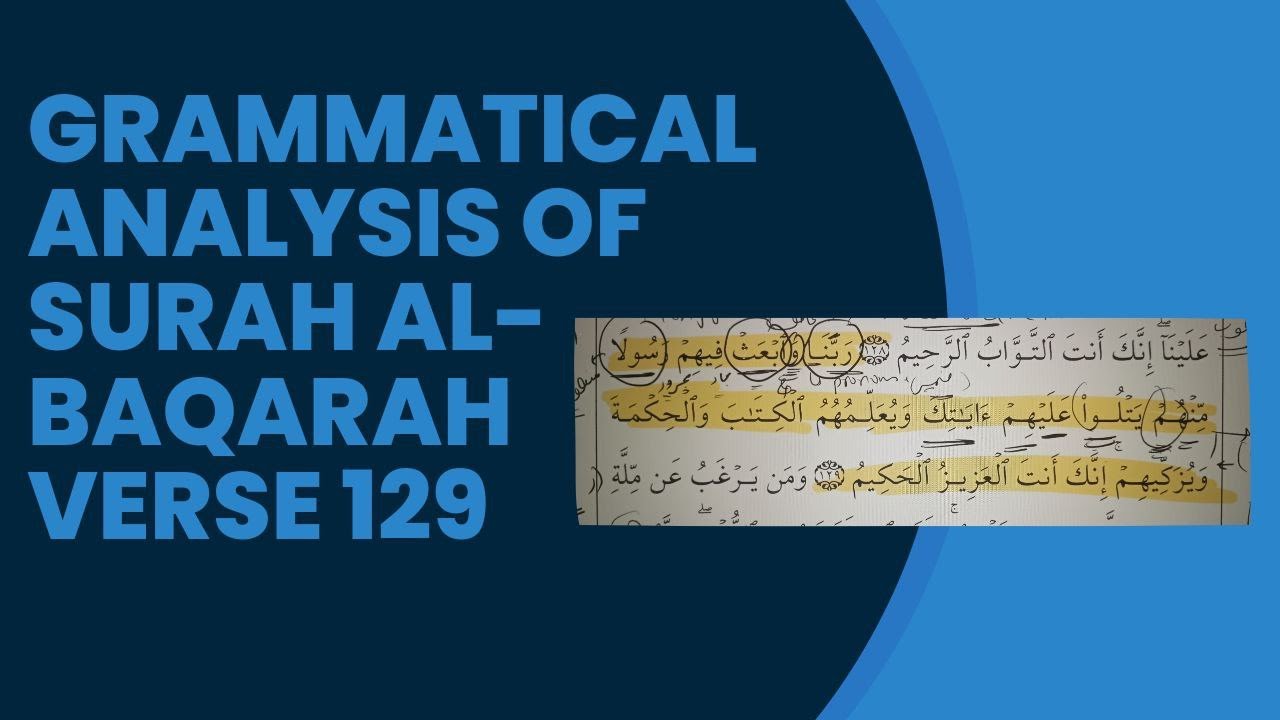 Grammatical Analysis Of Surah Al Baqarah Verse 129 YouTube grammatical-analysis-of-surah-al-baqarah-verse-129-youtube