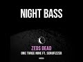 Zeds dead  one three nine feat scrufizzer