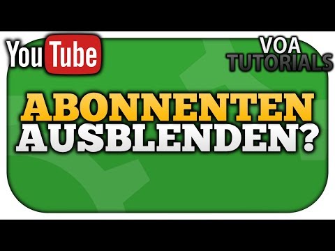 Sollte man seine Youtube Abonnenten ausblenden? [Wichtig] 2019 | VoaTutorials