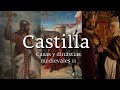 CASAS Y DINASTÍAS MEDIEVALES III - CASTILLA