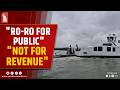 Ro-Ro Ferry Meant for People, Not Profits: Phaldesai