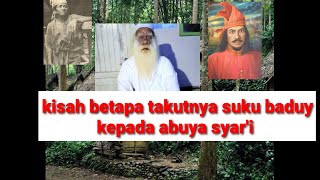 kisah abuya syar'i vs baduy