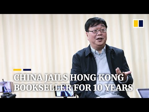 China sentences Hong Kong bookseller Gui Minhai to 10 years in jail