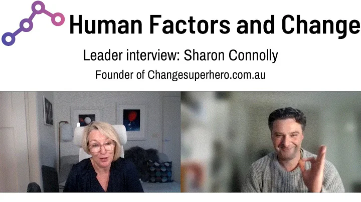 Human Factors and Change Oct 2021 Sharon Connolly ...
