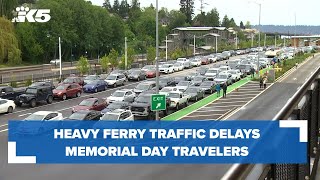 Celebrity Heavy ferry traffic delays Memorial Day Weekend travelers across Puget Sound Wealth