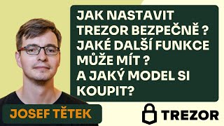 Proč je důležité používat passphrase? Jak vám ukradnou vaše Bitcoiny? Jaký model Trezoru si koupit?