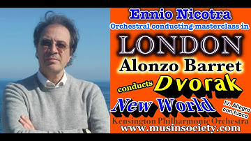 International orchestral conducting Masterclass with M  Ennio Nicotra. London July 2021 Dvorak IX 4°