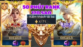 50 Phút Rank Đơn Cho Những Trận Đấu Trên Rank 170 Sao