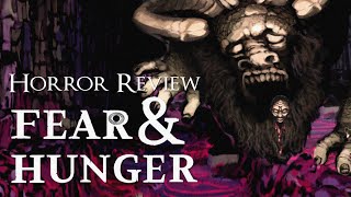 Horror Review: Fear & Hunger
