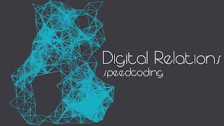 DigitalRelations | Digital Art SPEEDCODING
