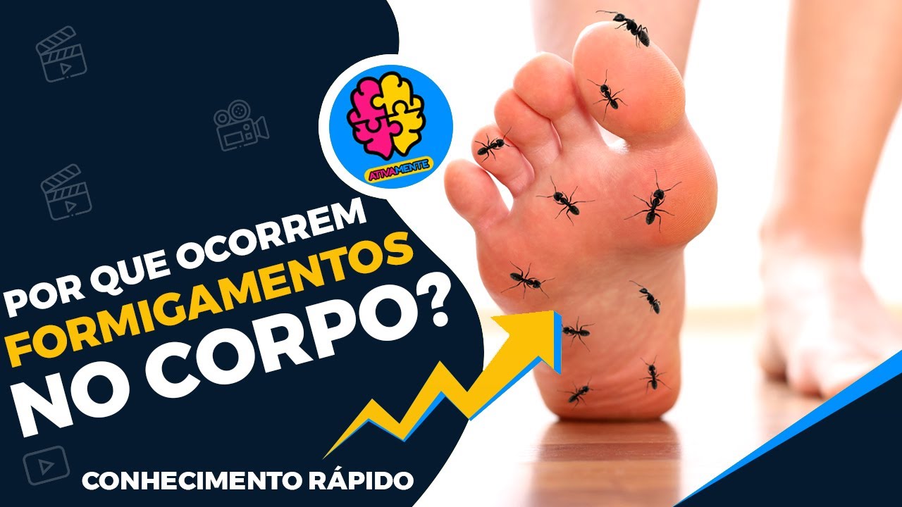 Por que ocorrem Formigamentos no Corpo? - YouTube