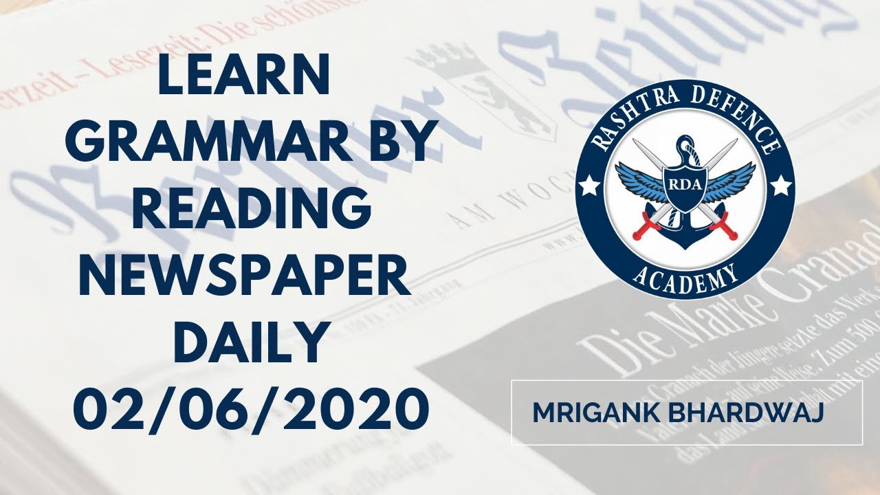 Improve Grammar by Reading Newspaper Daily Part 1 02 June 2020