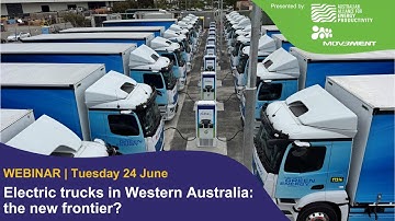 Supporting the transition to electric trucks in Western Australia - webinar from A2EP and MOV3MENT