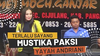 Terlalu Sayang Cover Yayah Andriani (LIVE SHOW Margaluyu Kertayasa Cijulang Pangandaran)
