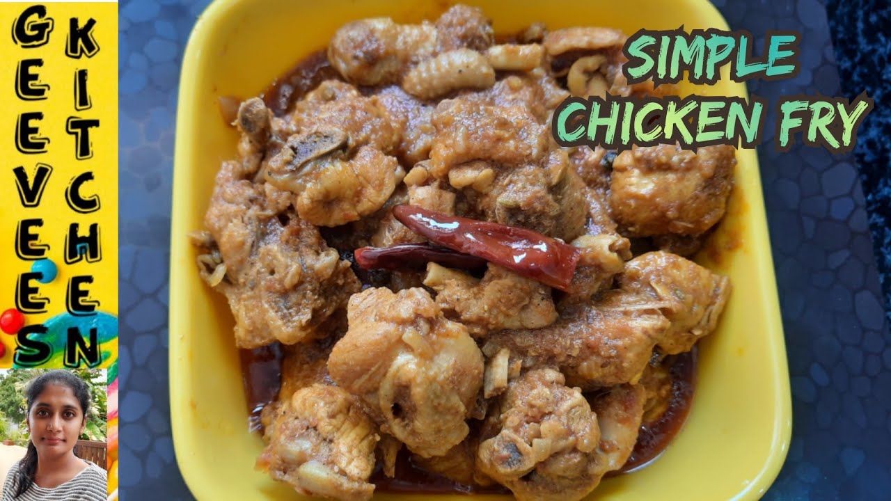 Simple Chicken Curry Chicken Gravy சிக்கன் வறுவல் கோழி வறுவல்