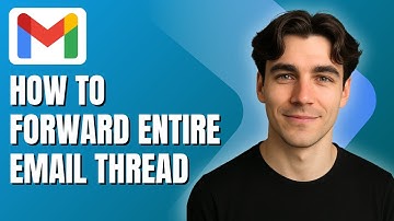 How to forward an entire email thread in Gmail Conversation View (Tutorial 2025)