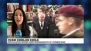 Juan Carlos exile: Speculation grows over whereabouts of former king