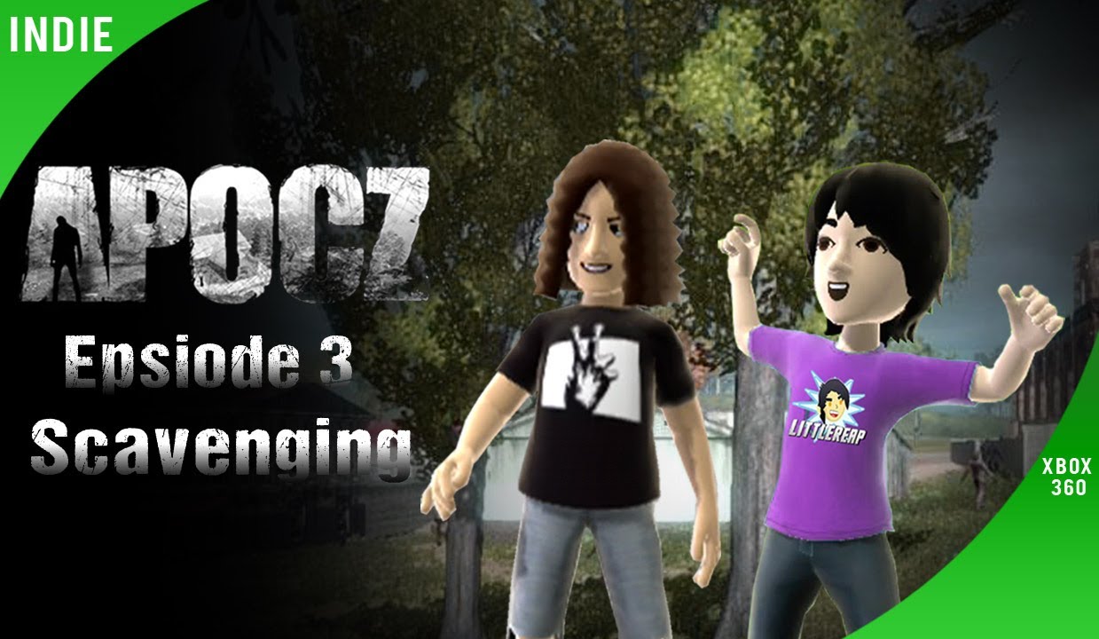 ApocZ-Eps 3 Scavenging w/littlereap & PunkRocker