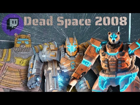 Dead Space 2008 while streaming on Twitch