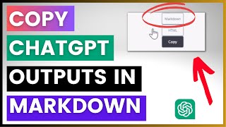 How To Copy ChatGPT Ouputs In Markdown Format?
