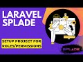 Setup Project for Roles/Permissions | Laravel Splade Tutorial for Beginners