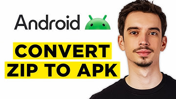 How To Convert ZIP File To APK On Android (2025) - Complete Guide