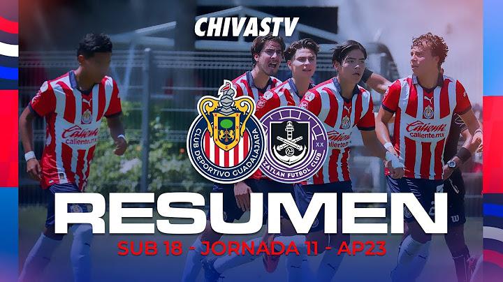 LOS TRES GOLES Y EL RESUMEN | CHIVAS SUB 18 VS MAZATLÁN | JORNADA 11 | APERTURA 2023 | LIGA MX