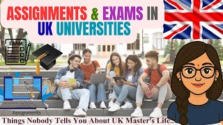 Master's Degree🎓🇬🇧 in UK Universities | Assignments &amp; Exams Explained..MUST WATCH 💯🇮🇳✈️🇬🇧