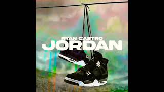 JORDÁN - RYAN CASTRO