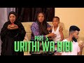 URITHI WA BIBI PART 5 image