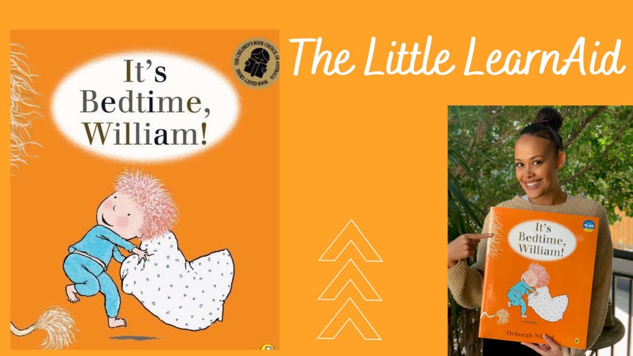 It’s Bedtime William by Deborah Niland: Interactive Read Aloud and Activities for children
