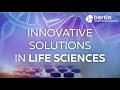 Innovative solutions in life sciences