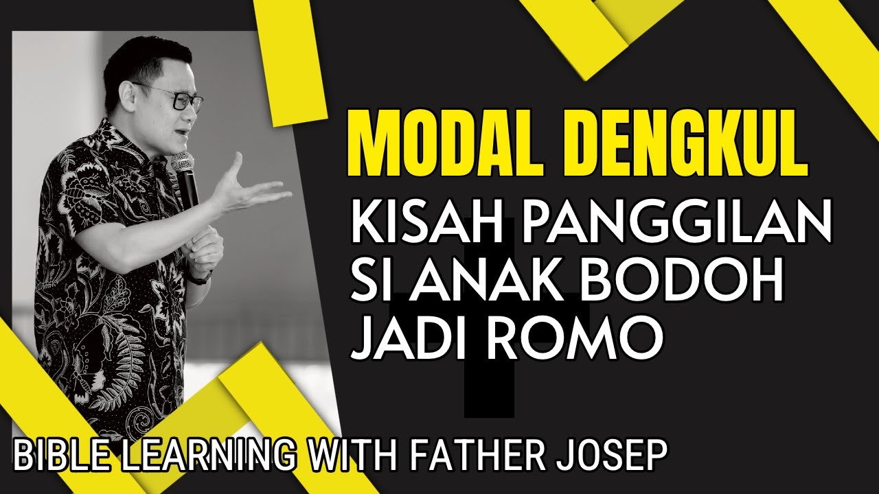 MODAL DENGKUL: KISAH PANGGILAN SI ANAK BODOH JADI ROMO