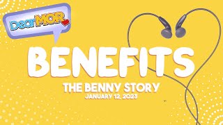 Dear MOR: "Benefits" The Benny Story 01-12-23