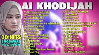 FULL ALBUM SHOLAWAT AI KHODIJAH 𝄞 SHOLAWAT MERDU PILIHAN  ( VIRAL )